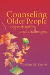 Counseling Older People: Opportunities and Challenges