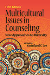 Multicultural Issues in Counseling, Fifth Edition
